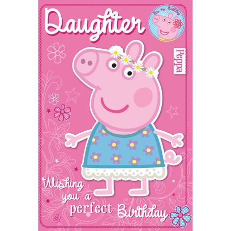 Daughter Peppa Pig Birthday Card With Badge  £2.69