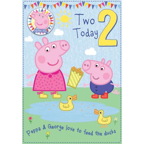 2 Today Peppa Pig Birthday Card With Badge  £2.10