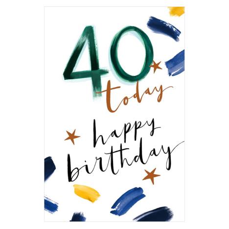 40 Today Birthday Card   £2.50