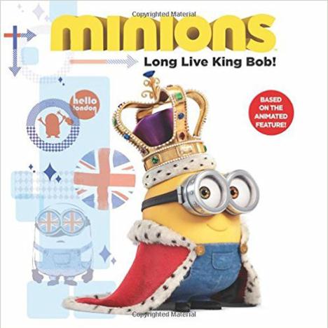 Long Live King Bob Minions Hardback Story Book  £6.99