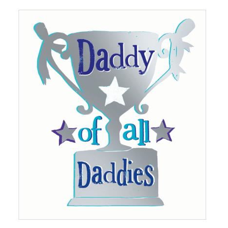 Daddy Of All Daddies Trophy The Bright Side Card  £2.10