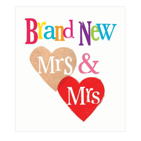 Brand New Mrs & Mrs The Bright Side Wedding Card  £2.10