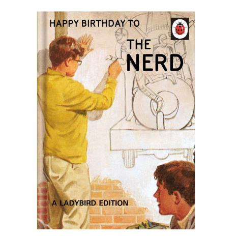 To The Nerd Ladybird Books Birthday Card  £1.89