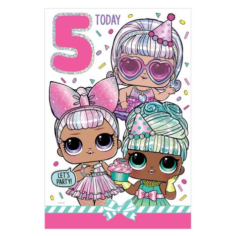 5 Today LOL Surprise 5th Birthday Card (LO048) - Character Brands