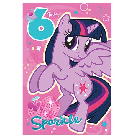 6 Today My Little Pony 6th Birthday Card  £2.69