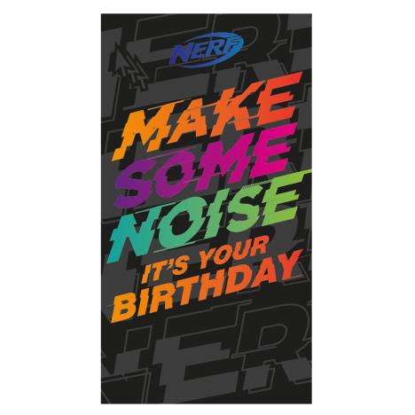 Make Some Noise Nerf Birthday Card  £2.10