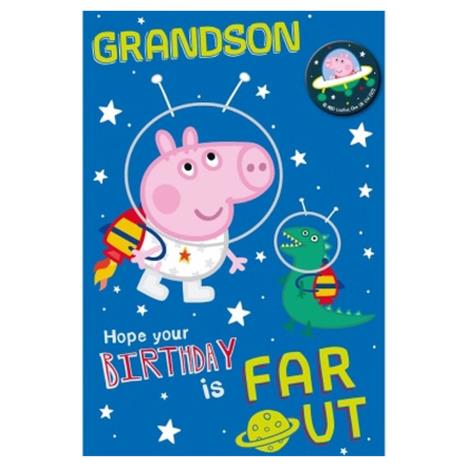 Grandson Peppa Pig Birthday Card With Badge  £2.69