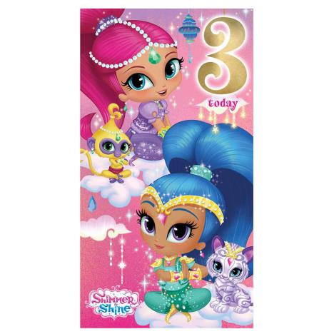 3 Today Shimmer & Shine 3rd Birthday Card  £2.45