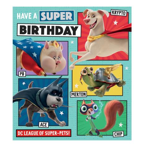 Birthday Superhero DC League Of Super-Pets Birthday Card  £2.10